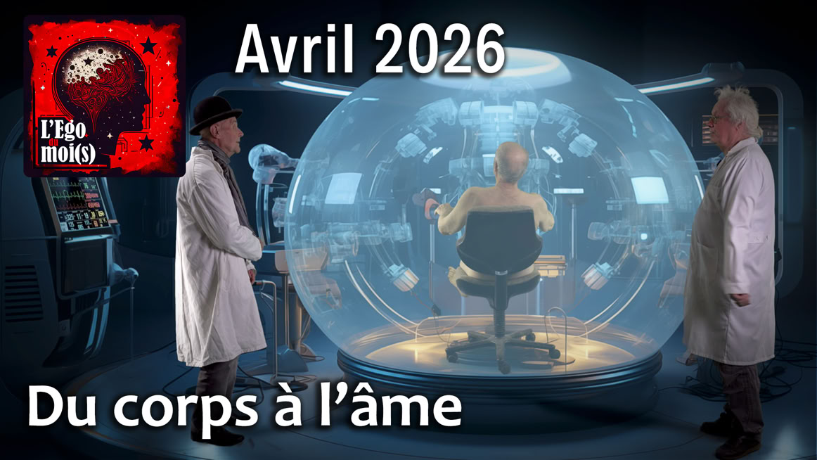Vid&eacute;o Ego du mois d'avril 2026